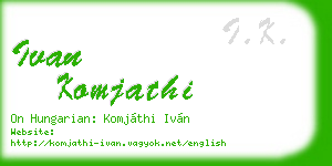 ivan komjathi business card